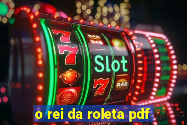 o rei da roleta pdf